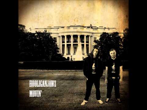 Hooliganjawz - Movin'