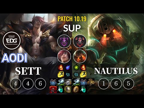 EDG Aodi Sett vs Nautilus Sup - KR Patch 10.19