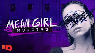 Mean Girl Murders | Official Trailer | ID