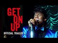 Get On Up - Trailer 2