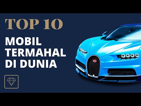10 Mobil Termahal Di Dunia | Top 10 | LUXELIFE TV