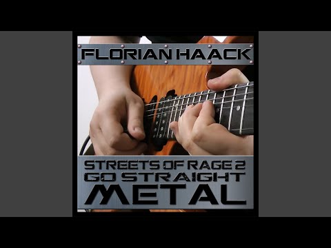 Go Straight (From "Streets of Rage 2") (Metal Version)