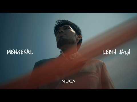 NUCA - MENGENAL LEBIH JAUH (OFFICIAL LYRIC VIDEO)