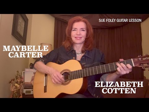 Sue Foley on the Guitar Stylings of Maybelle Carter and Elizabeth Cotten | Lesson