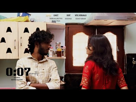 0:07 minutes| Saiteja Katthi | Srikar | Sruthi | Aashay film production