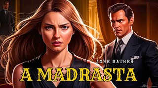 A MADRASTA - Anne Mather (AUDIOBOOK COMPLETO)