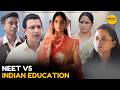 Indian Education VS NEET Medical Dreams Girliyapa Moments