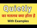 Quietly Meaning in Hindi | Quietly ka Matlab kya hota hai | Word Meaning English to Hindi