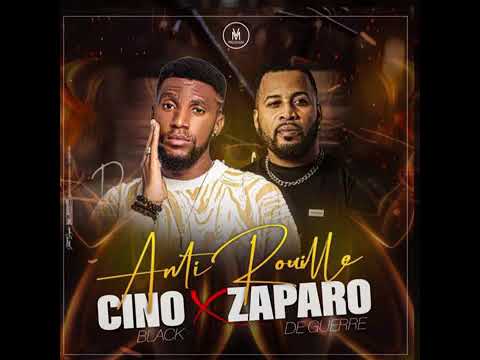 Cino Black Feat Zaparo De Guerre Anti Rouille