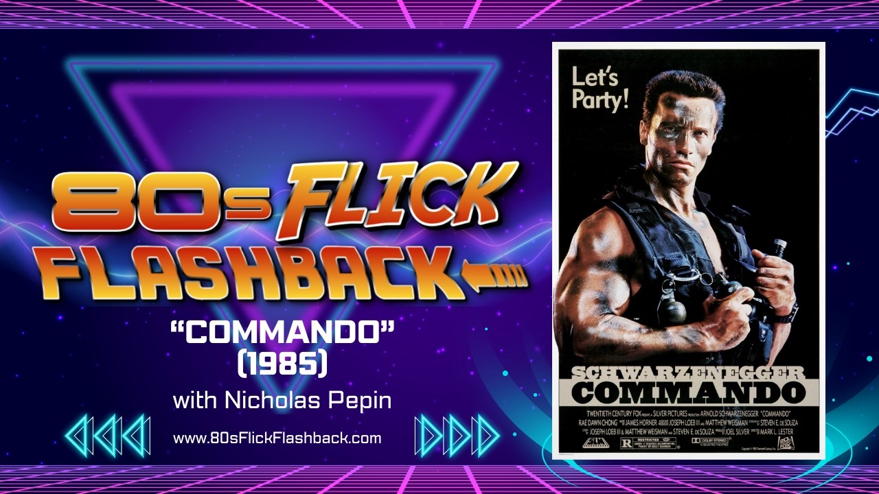 "Commando" (1985) with Nicholas Pepin