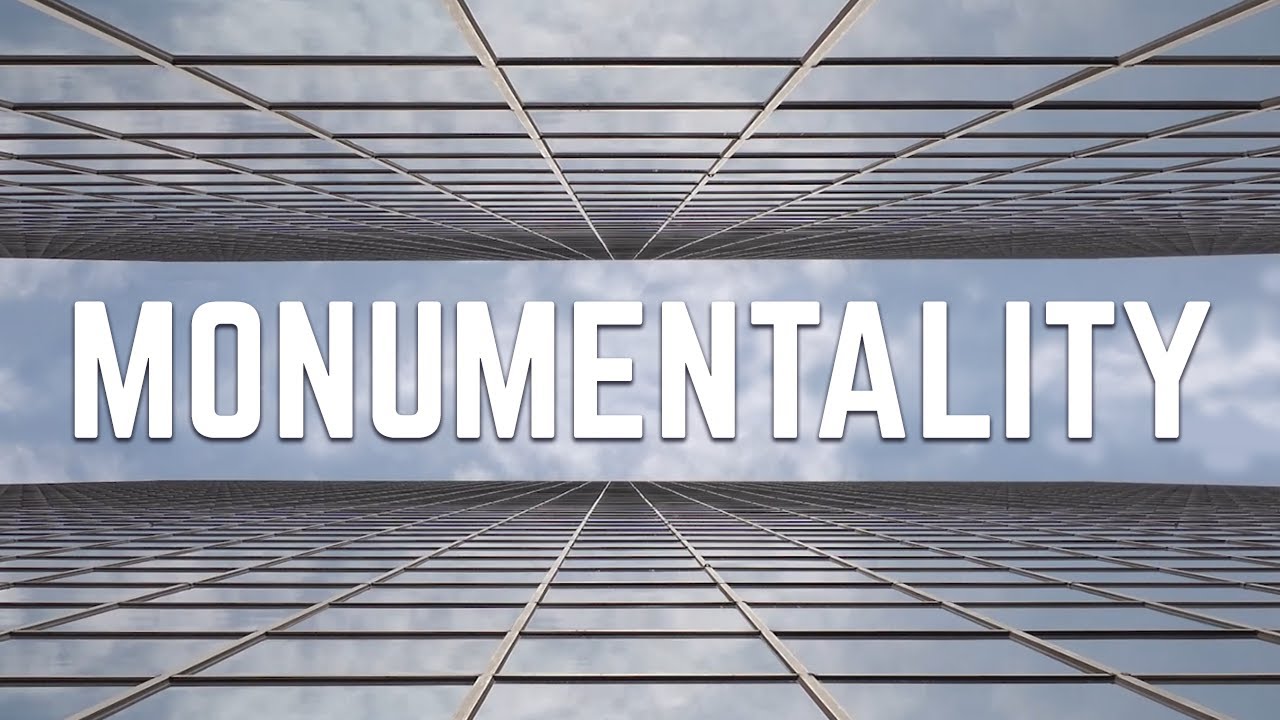Monumentality