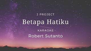 Download lagu Betapa Hatiku | Karaoke | Minus one | backingtrack | Lyrics | HQ Audio | Chords mp3