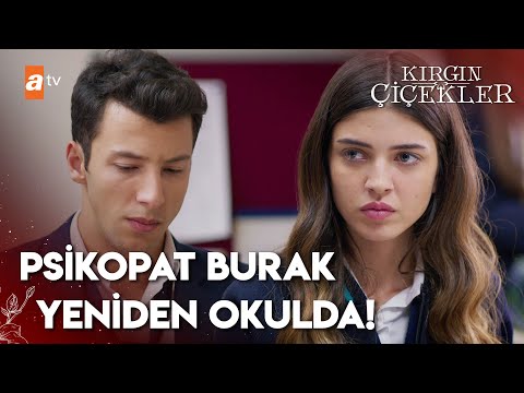 Sınıf, Burak'ı dışlıyor! | Kırgın Çiçekler