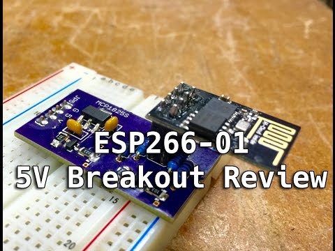 ESP8266-01 5V Serial Breakout Review & Demo