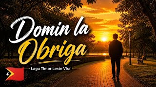 Download lagu DOMIN LA OBRIGA !! 🇹🇱 LAGU TIMOR LESTE VIRAL,COVER TERBARU 2026 mp3