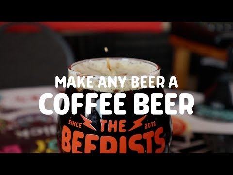 BEER HACK! Make ANY beer a COFFEE BEER