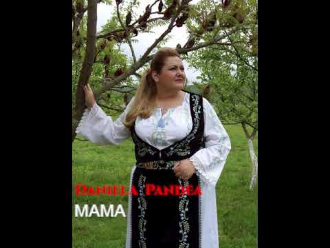 Daniela Pandea - Mama ( NOU 2019 )