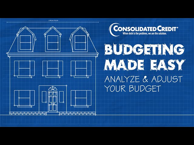 Analyzing and Adjusting Your Budget