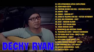 Download lagu DECKY RYAN full album 2021 - Hanya satu pintaku ketulusan hati dan kesetianmu mp3