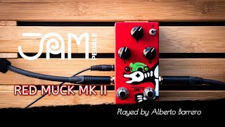 Video thumbnail for Jam Pedals Red Muck mk.2 - Demo by Alberto Barrero by Alberto Barrero