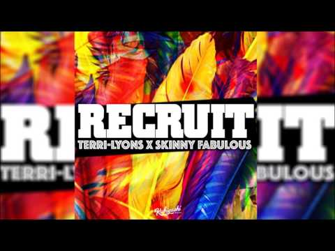 Recruit -  Terri Lyons Feat  Skinny Fabulous (2017 Soca)