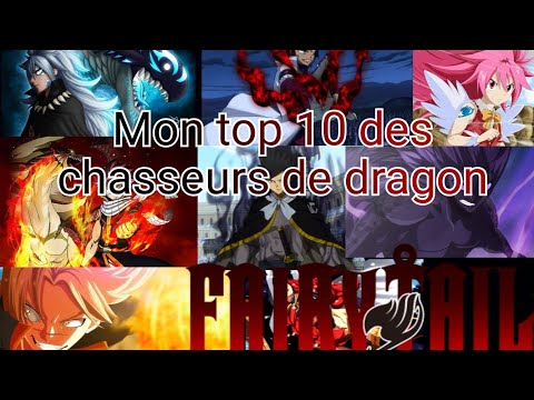 Mon top 10 des chasseurs de dragon(FairyTail)