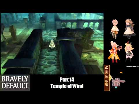 Bravely Default (Part 14) Temple of Wind