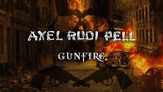 AXEL RUDI PELL &quot;Gunfire&quot; (Official Lyric Video)