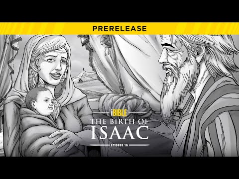 iBible | Episode 16: The Birth of Isaac [RevelationMedia]
