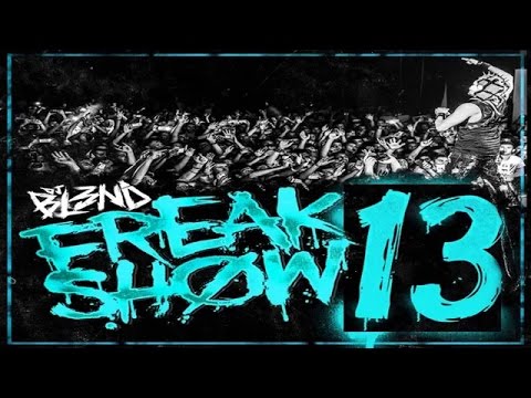 DJ BL3ND - FREAK SHOW VOL.13