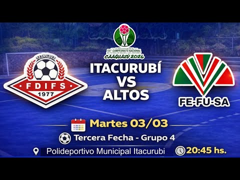 ITACURUBI VS ALTOS 2026