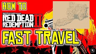 Red Dead Redemption 2 How to Fast Travel RDR2