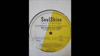 Elements Of Soul Presents Richard Rogers - Come With Me (Terry's Full Vocal Mix)