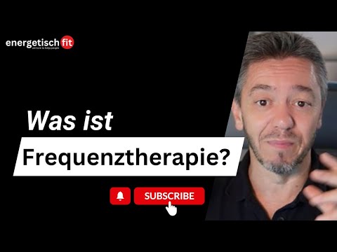 Was ist Frequenztherapie