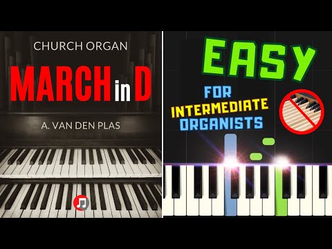 March in D I Arthur Van den Plas I Easy Church Organ without Pedals Sheet Music I Tutorial I Nuty