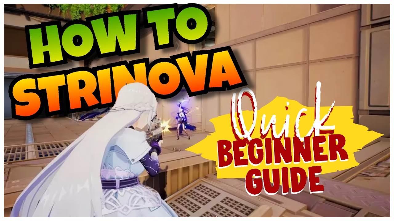 How to STRINOVA - Quick Beginner Guide