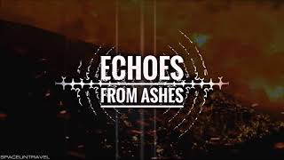 Echoes From Ashes - Victim (In Your Hands)