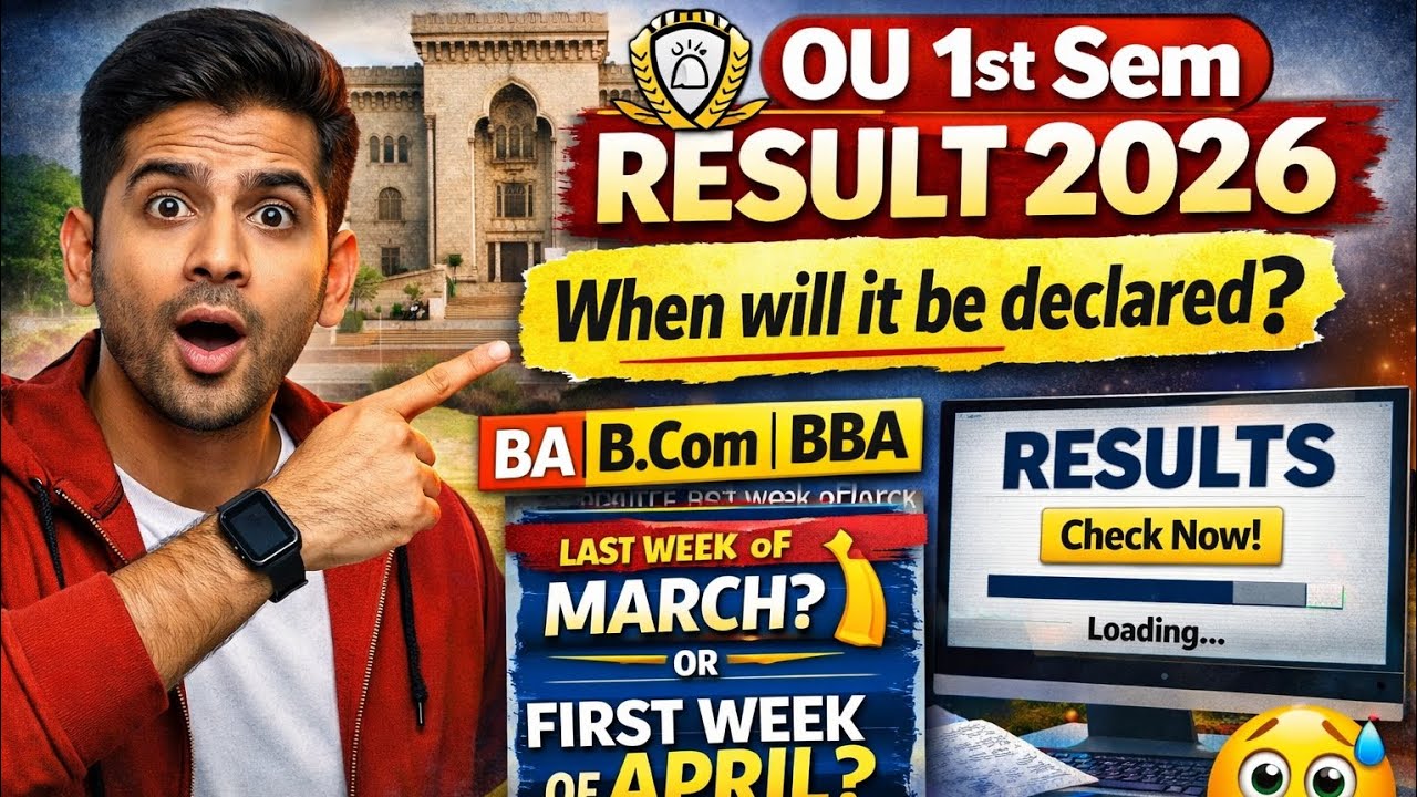 Osmania University Degree 1st Semester Result 2026 | OU BA, BCom, BBA Result Date Update 
