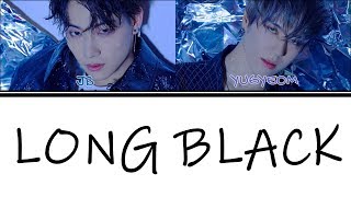 Download lagu [Color Coded Lyrics] JUS2 (저스투) - Long Black (Han/Rom/Eng) mp3