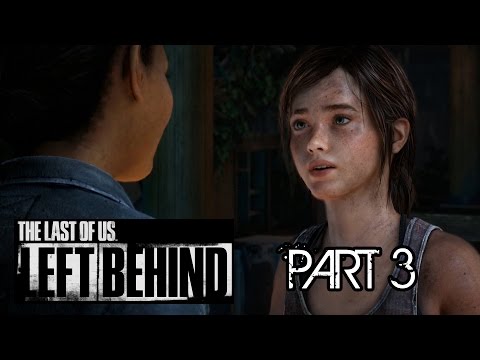 The Last Of Us Remastered: Left Behind Walkthrough Gameplay Part 3 - BURNIN' LOVE! (PS4)