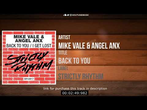 Mike Vale & Angel Anx - Back to You [Strictly Rhythm]