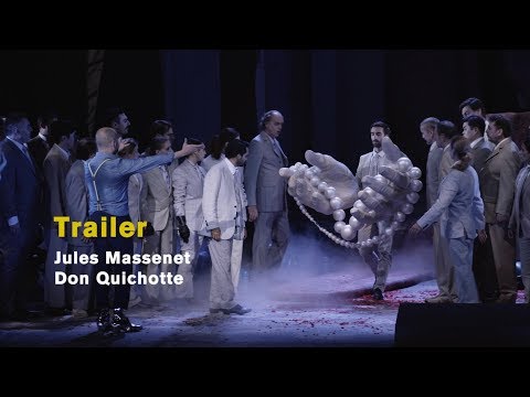 Jules Massenet: DON QUICHOTTE [Official trailer]