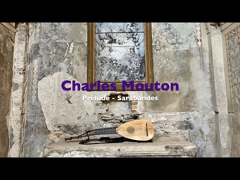 Charles Mouton - Prelude, Sarabandes A- Alberto Crugnola: Baroque Lute - Serie:"People".