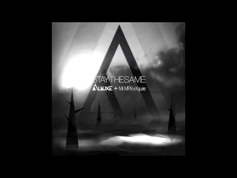 Stay The Same ft. Mr. MFN eXquire