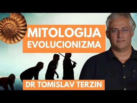 Tomislav Terzin - MITOLOGIJA EVOLUCIONIZMA