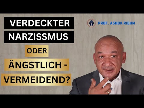 Verdeckter Narzisst oder Vermeidende Persönlichkeit - Wer ist er wirklich?