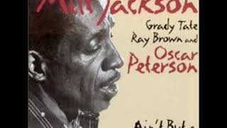 Milt Jackson  - Ain't But A Few Of Us Left ( Full Album )