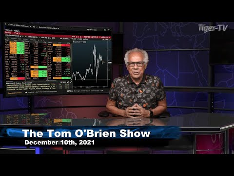 December 10th, Tom O'Brien Show on TFNN - 2021