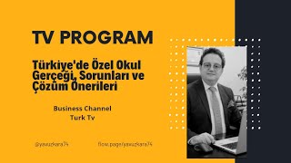 Türkiye'de Özel Okul Gerçeği, Sorunları ve Çözüm Önerileri