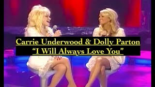 Carrie Underwood &amp; Dolly Parton: &quot;I Will Always Love You&quot;